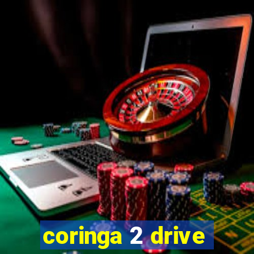 coringa 2 drive